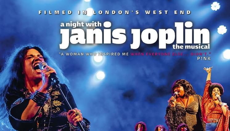 A NIGHT WITH JANIS JOPLIN THE MUSICAL LIVE (12A)